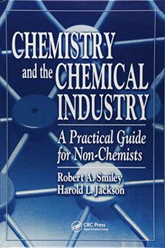 portada Chemistry and the Chemical Industry: A Practical Guide for Non-Chemists (en Inglés)