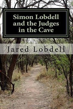 portada Simon Lobdell and the Judges in the Cave: Hiding Goffe and Whalley May 15 1661: What Went Before and What Came After