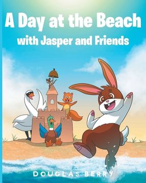 portada A day at the beach with Jasper and Friends (en Inglés)