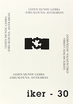 portada Lehen Mundu Gerra Eskualduna Astekarian (in Basque)