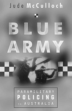 portada blue army: paramilitary policing in australia (en Inglés)