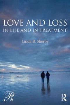 portada love and loss in life and in treatment (en Inglés)