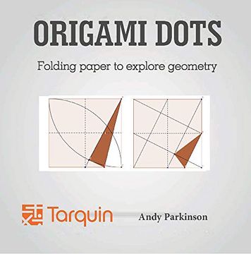 portada Origami Dots: Folding Paper to Explore Geometry (en Inglés)