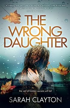 portada The Wrong Daughter: The Veil of Hidden Secrets Will Fall (en Inglés)