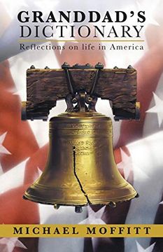 portada Granddad's Dictionary: Reflections on Life in America (en Inglés)