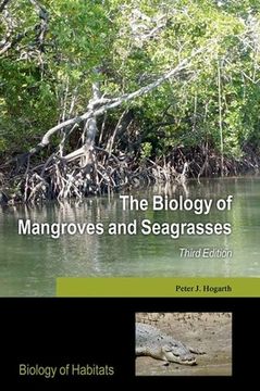 portada The Biology of Mangroves and Seagrasses (Biology of Habitats Series) (en Inglés)