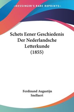 portada Schets Eener Geschiedenis Der Nederlandsche Letterkunde (1855)