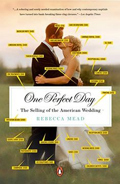 portada One Perfect Day: The Selling of the American Wedding (en Inglés)