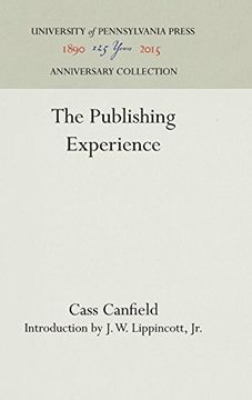 portada The Publishing Experience (Publications of the a. S. W. Rosenbach Fellowship in Bibliog) (en Inglés)