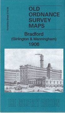 portada Bradford (Girlington & Manningham) 1906: Yorkshire Sheet 216. 03 (Old Ordnance Survey Maps of Yorkshire)