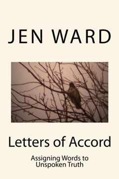 portada Letters Of Accord: Assigning words to unspoken Truth (Volume 1)