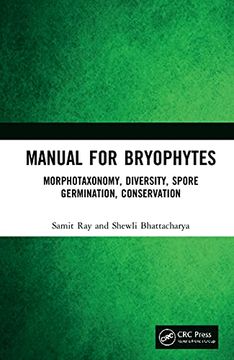 portada Manual for Bryophytes: Morphotaxonomy, Diversity, Spore Germination, Conservation (en Inglés)