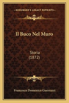 portada Il Buco Nel Muro: Storia (1872) (en Italiano)