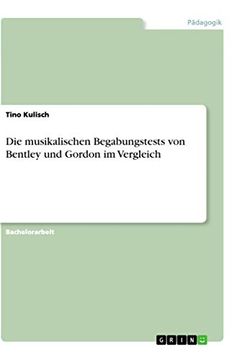 portada Die Musikalischen Begabungstests von Bentley und Gordon im Vergleich (in German)