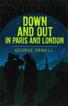 portada Down and out in Paris and London (Arcturus Essential Orwell, 7) (en Inglés)