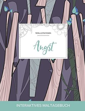 portada Maltagebuch für Erwachsene: Angst (Tierillustrationen, Abstrakte Bäumen) (German Edition)