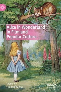 portada Alice in Wonderland in Film and Popular Culture (en Inglés)