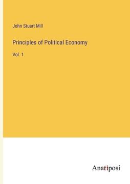 portada Principles of Political Economy: Vol. 1 (en Inglés)