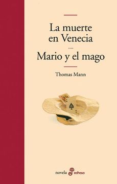 portada La Muerte en Venecia y Mario y el Mago (Edhasa Literaria)
