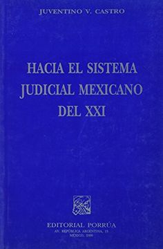 portada hacia el sistema judicial mexicano del xxi