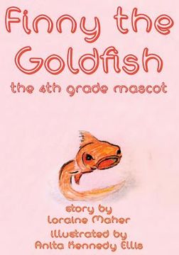 portada Finny the Goldfish: the 4th grade mascot (en Inglés)