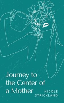 portada Journey to the Center of a Mother (en Inglés)