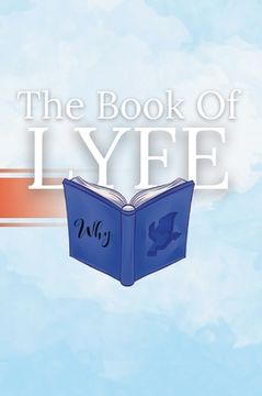 portada The Book of LYFE: The several reasons for life (in English)