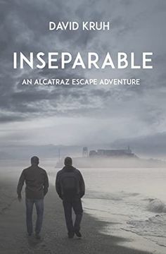 portada Inseparable: An Alcatraz Escape Adventure (en Inglés)