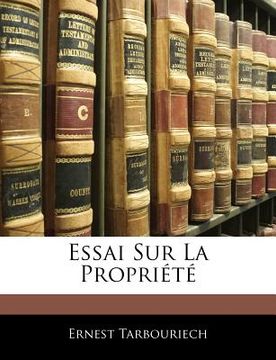 portada Essai Sur La Propriété (en Francés)