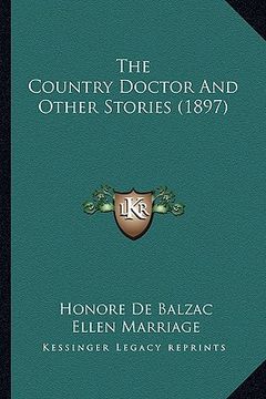 portada the country doctor and other stories (1897) (en Inglés)