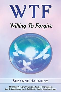 portada Wtf: Willing To Forgive (en Inglés)