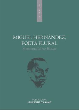 portada Miguel Hernández, poeta plural.