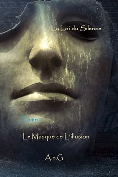 portada La Loi du Silence: Le Masque de L'illusion (in French)