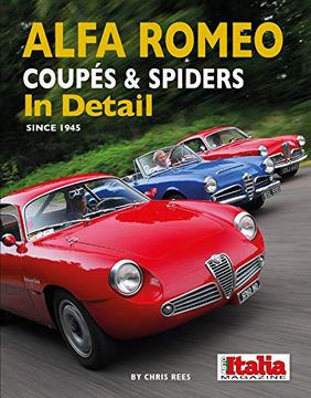 portada Alfa Romeo Coupes & Spiders in Detail Since 1945 (en Inglés)