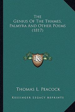 portada the genius of the thames, palmyra and other poems (1817) the genius of the thames, palmyra and other poems (1817) (en Inglés)
