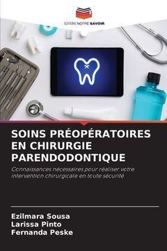 portada Soins Préopératoires En Chirurgie Parendodontique (en Francés)