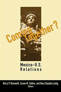 portada Coming Together? Mexico-U. S. Relations (in English)