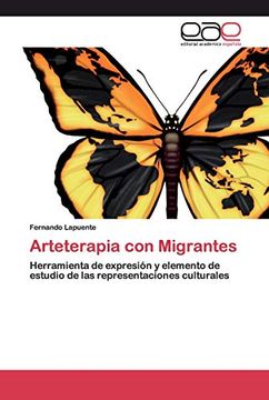 portada Arteterapia con Migrantes: Herramienta de Expresión y Elemento de Estudio de las Representaciones Culturales