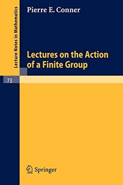 portada Lectures on the Action of a Finite Group (Lecture Notes in Mathematics) (in English)