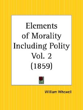 portada elements of morality including polity part 2 (en Inglés)