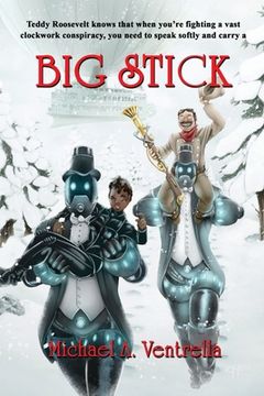 portada Big Stick (en Inglés)