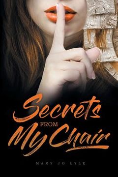 portada Secrets from My Chair (en Inglés)