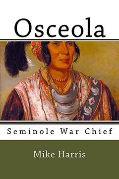 portada Osceola: Seminole war Chief (in English)