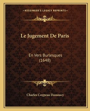 portada Le Jugement De Paris: En Vers Burlesques (1648) (en Francés)
