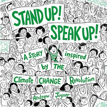 portada Stand up! Speak Up! A Story Inspired by the Climate Change Revolution (in English)