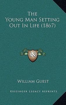 portada the young man setting out in life (1867) (in English)