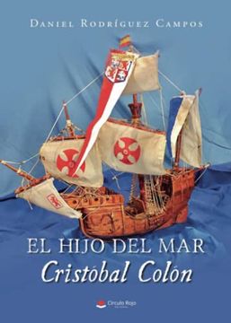 portada El Hijo del Mar. Cristobal Colon (in Spanish)