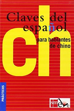 portada Claves Del Español Para Hablantes Chino (in Chinese)