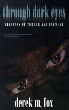 portada through dark eyes: glimpses of terror and torment (in English)