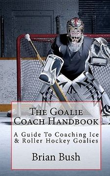 portada the goalie coach handbook (in English)